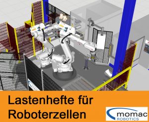 Lastenhefterstellung für Roboterzellen als Dienstleistung Roboter Automatisierungsaufgaben Robotik Automation Automtisierung